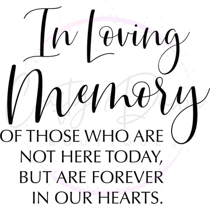 In Loving Memory Acrylic Wedding Sign