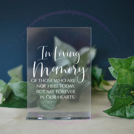 In Loving Memory Acrylic Wedding Sign