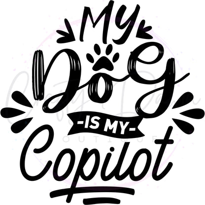 My Dog Is My Copilot Decal