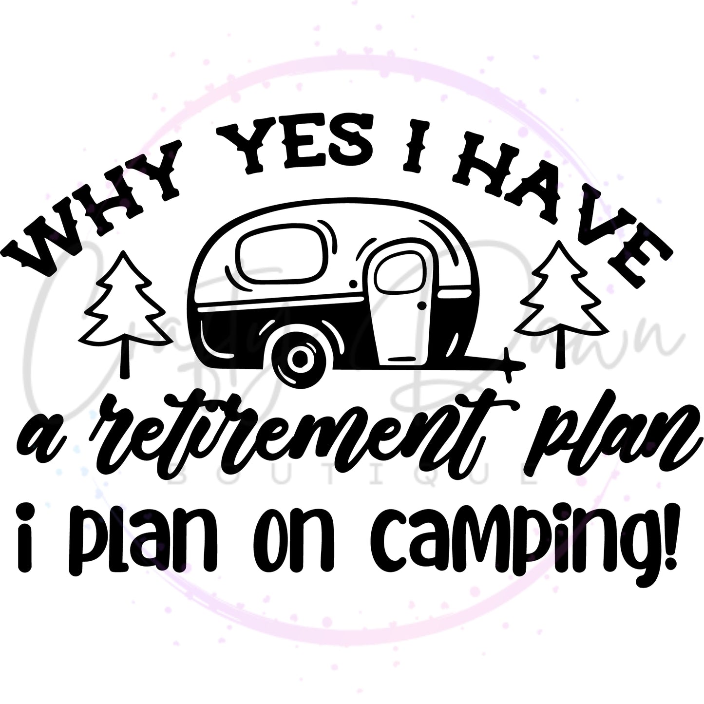 Camping Retirement Plan Decal