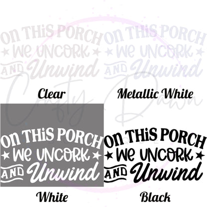 Uncork And Unwind Decal