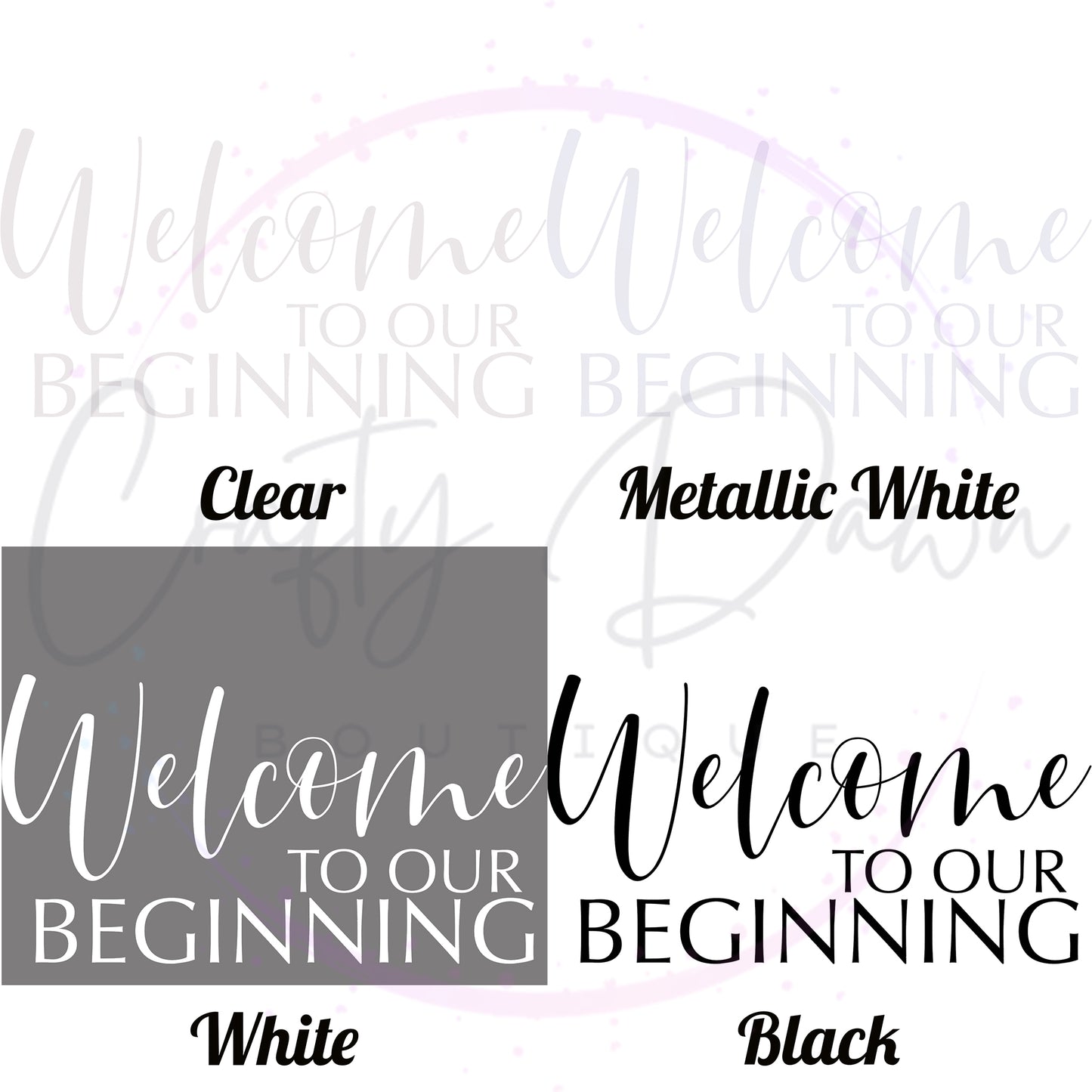 Welcome To Our Beginning Acrylic Wedding Sign