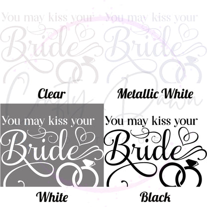 You May Kiss Your Bride Acrylic Wedding Sign