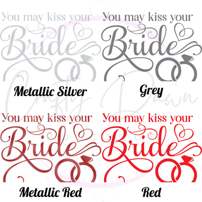 You May Kiss Your Bride Acrylic Wedding Sign