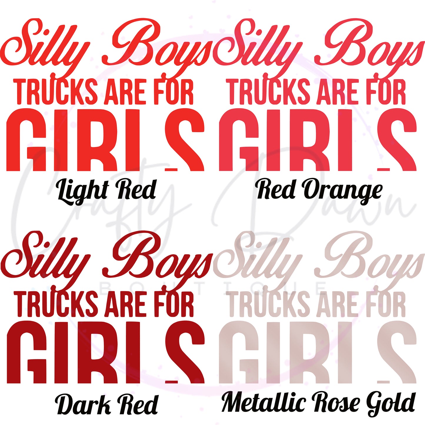 Silly Boys Trucks Are For Girls Decal