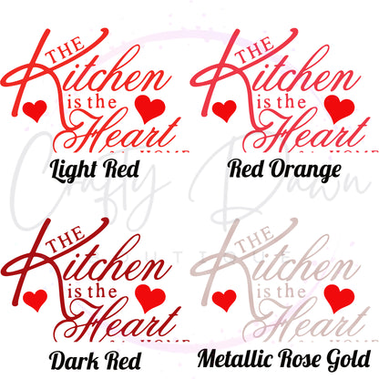 Kitchen Is The Heart Of The Home Decal