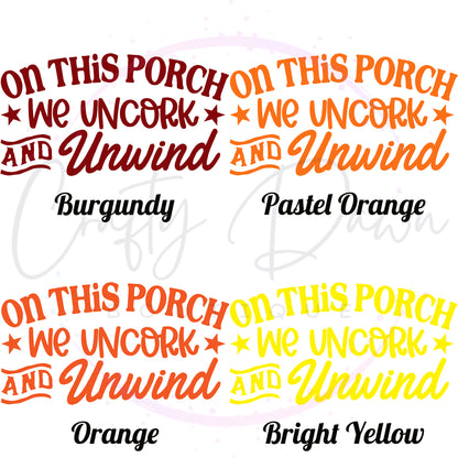 Uncork And Unwind Decal