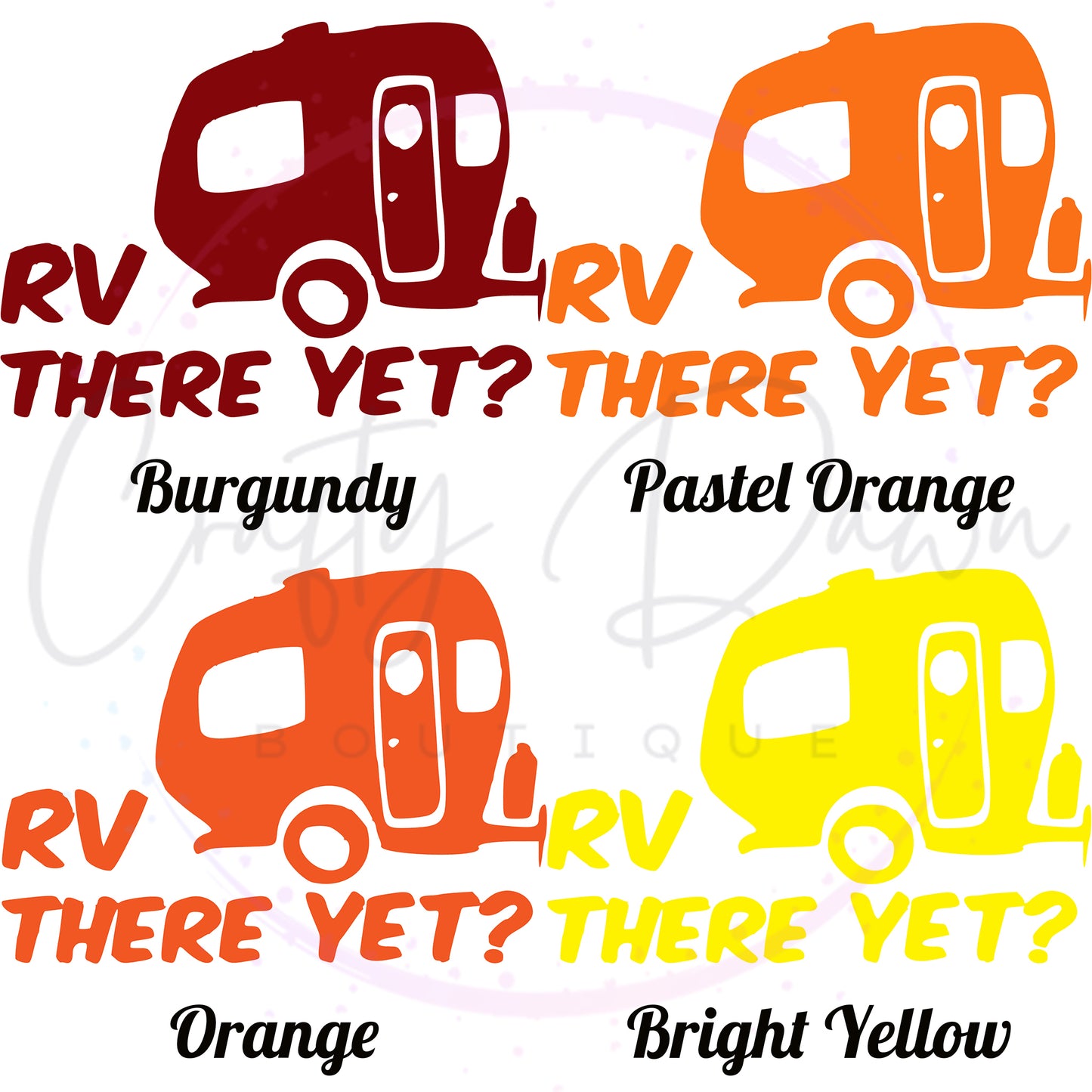 RV There Yet? Decal