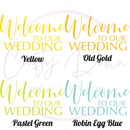 Welcome To Our Wedding Acrylic Wedding Sign