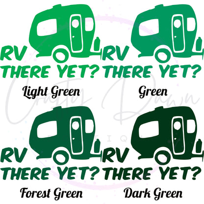 RV There Yet? Decal