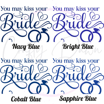 You May Kiss Your Bride Acrylic Wedding Sign