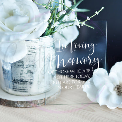 In Loving Memory Acrylic Wedding Sign