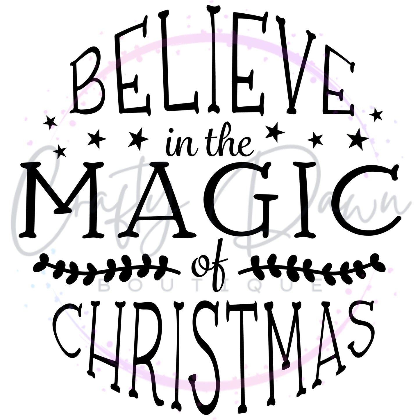 Believe In The Magic Of Christmas Engraved Acrylic Ornament