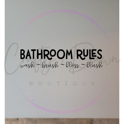 Bathroom Rules Decal