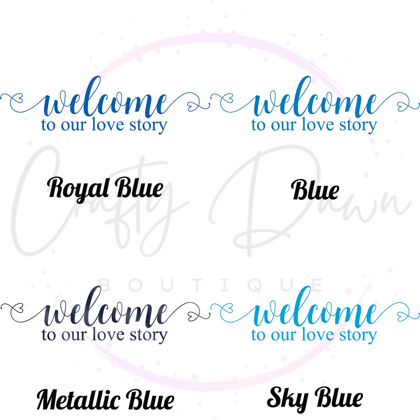 Welcome To Our Love Story Acrylic Wedding Sign