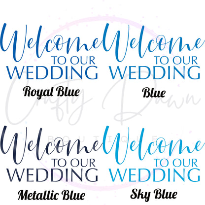 Welcome To Our Wedding Acrylic Wedding Sign