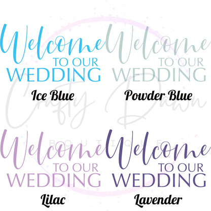 Welcome To Our Wedding Acrylic Wedding Sign