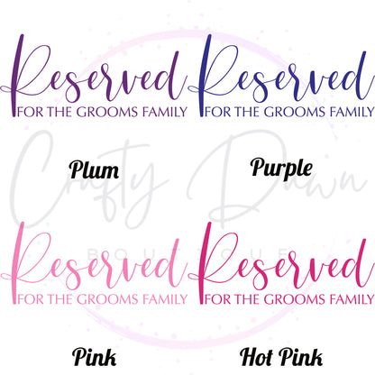 Reserved For The Groom's Family