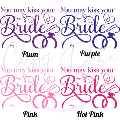 You May Kiss Your Bride Acrylic Wedding Sign