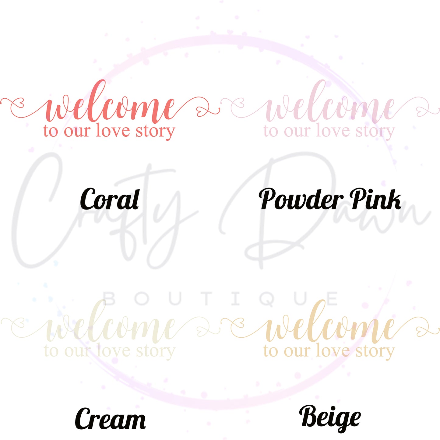 Welcome To Our Love Story Acrylic Wedding Sign