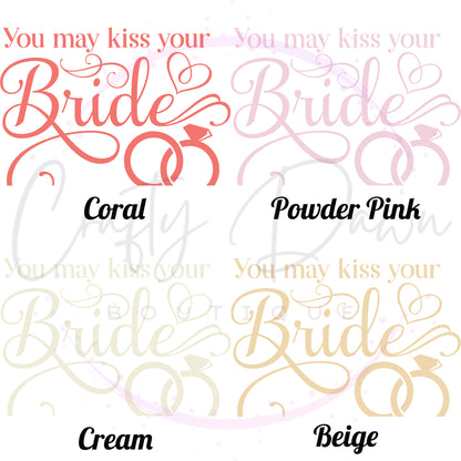 You May Kiss Your Bride Acrylic Wedding Sign