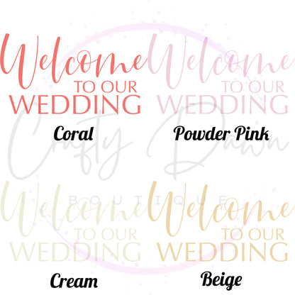 Welcome To Our Wedding Acrylic Wedding Sign