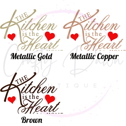 Kitchen Is The Heart Of The Home Decal