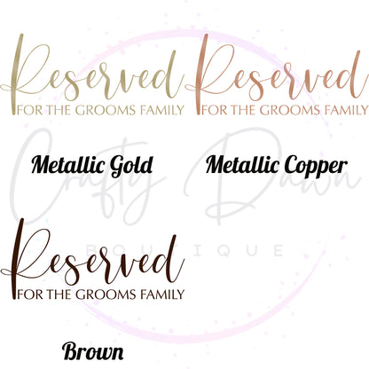 Reserved For The Groom's Family