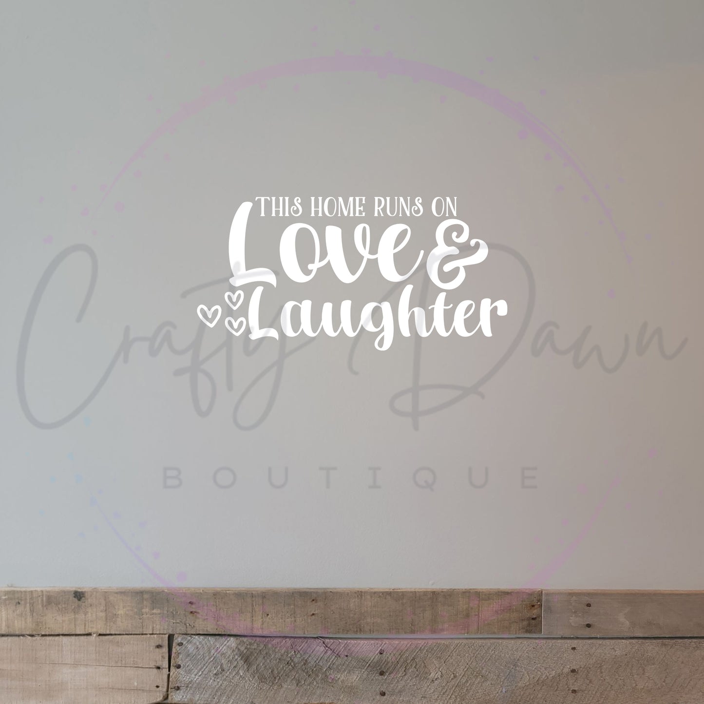 Love And Laughter Decal