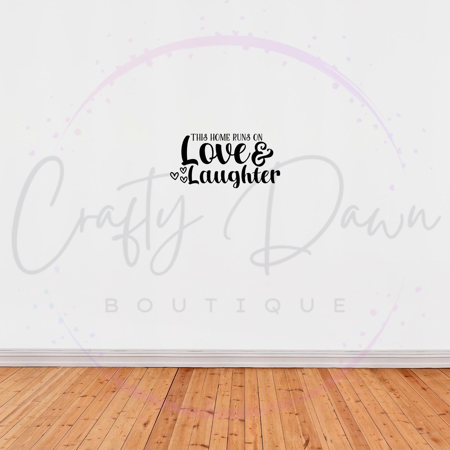 Love And Laughter Decal