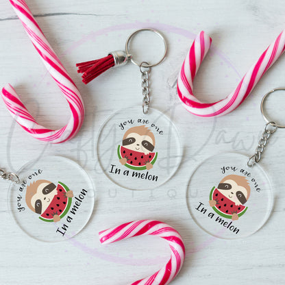 You Are One In A Melon Acrylic Keychain