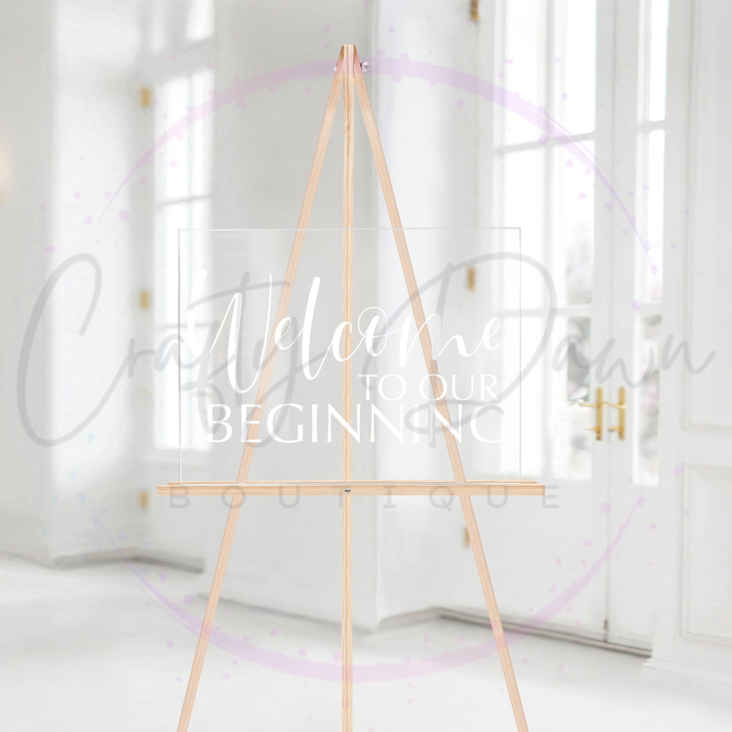 Welcome To Our Beginning Acrylic Wedding Sign