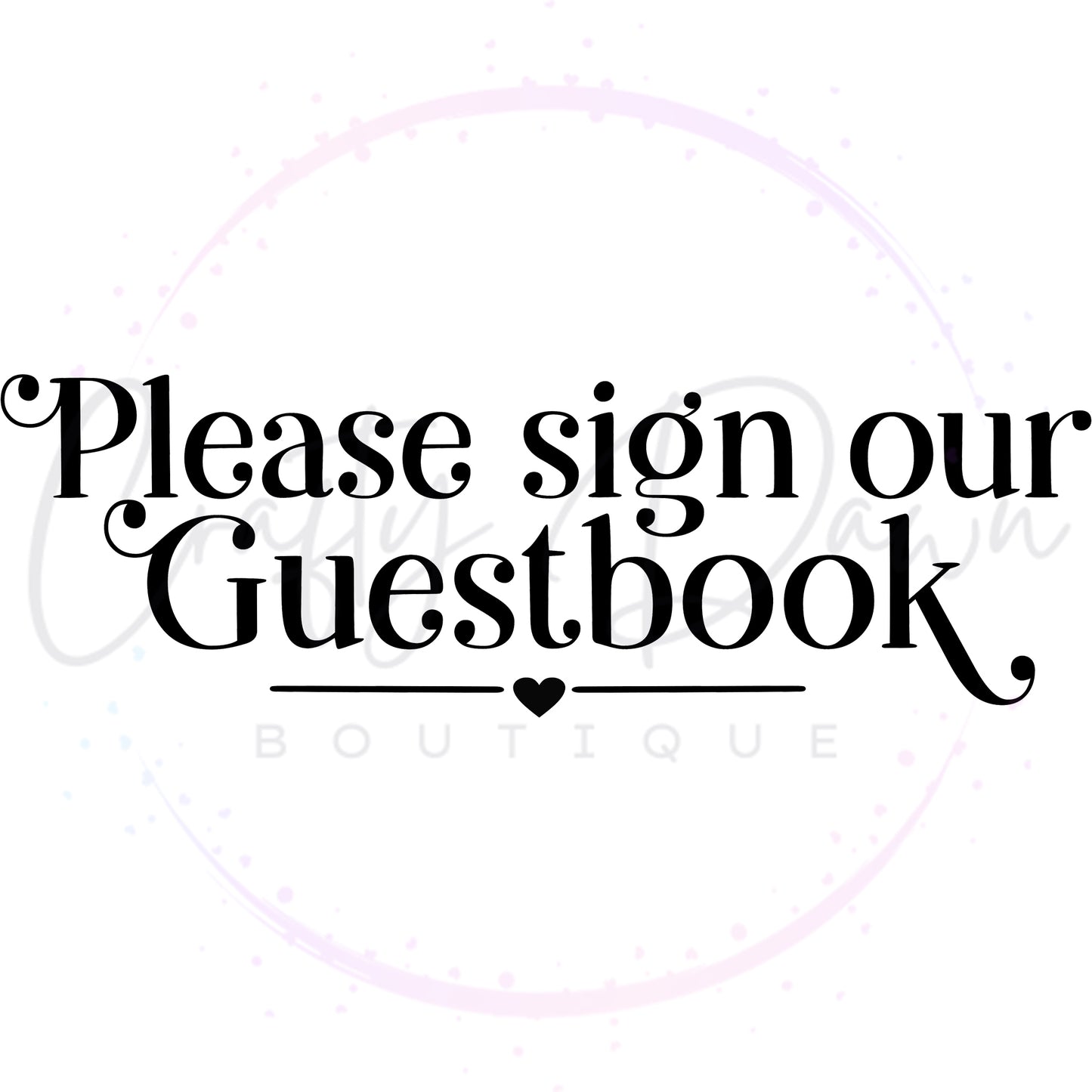 Please Sign Our Guestbook Acrylic Wedding Sign