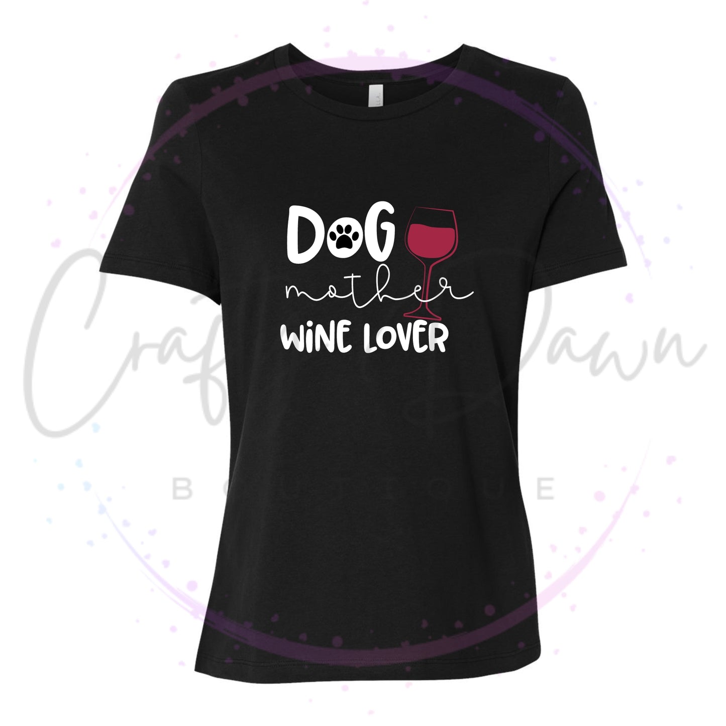 Dog Mother Wine Lover Women's Tee