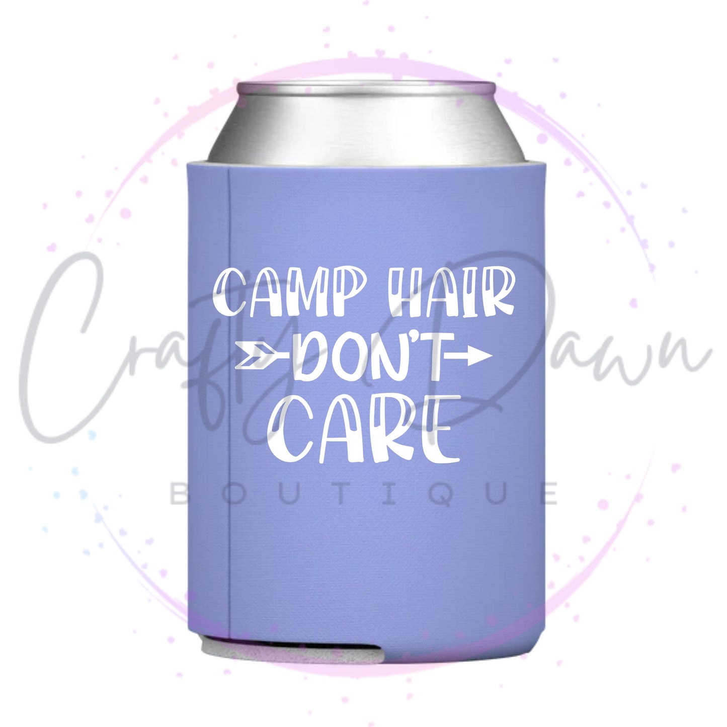 Camp Hair Don't Care Can Cooler