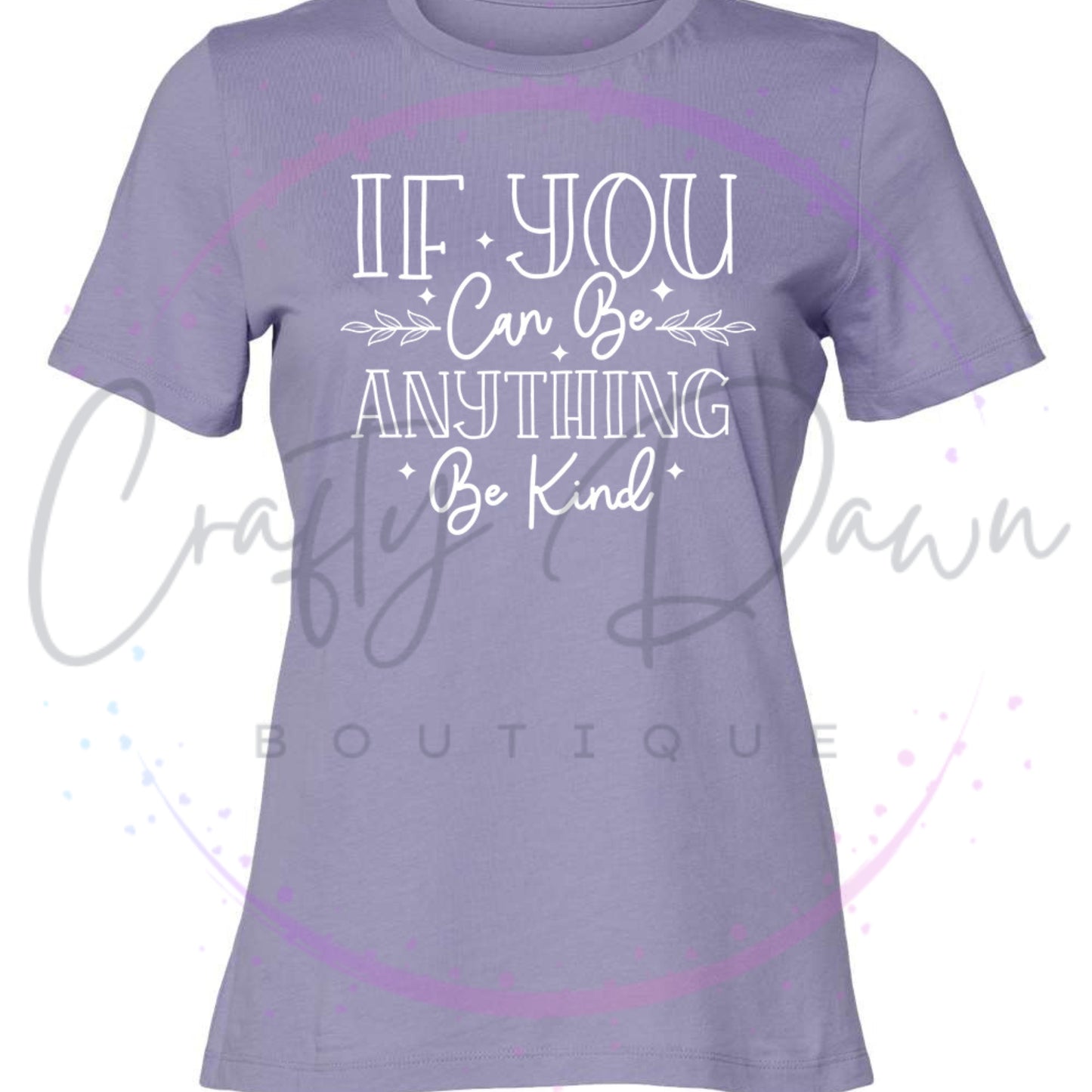 If You Can Be Anything Women's Tee