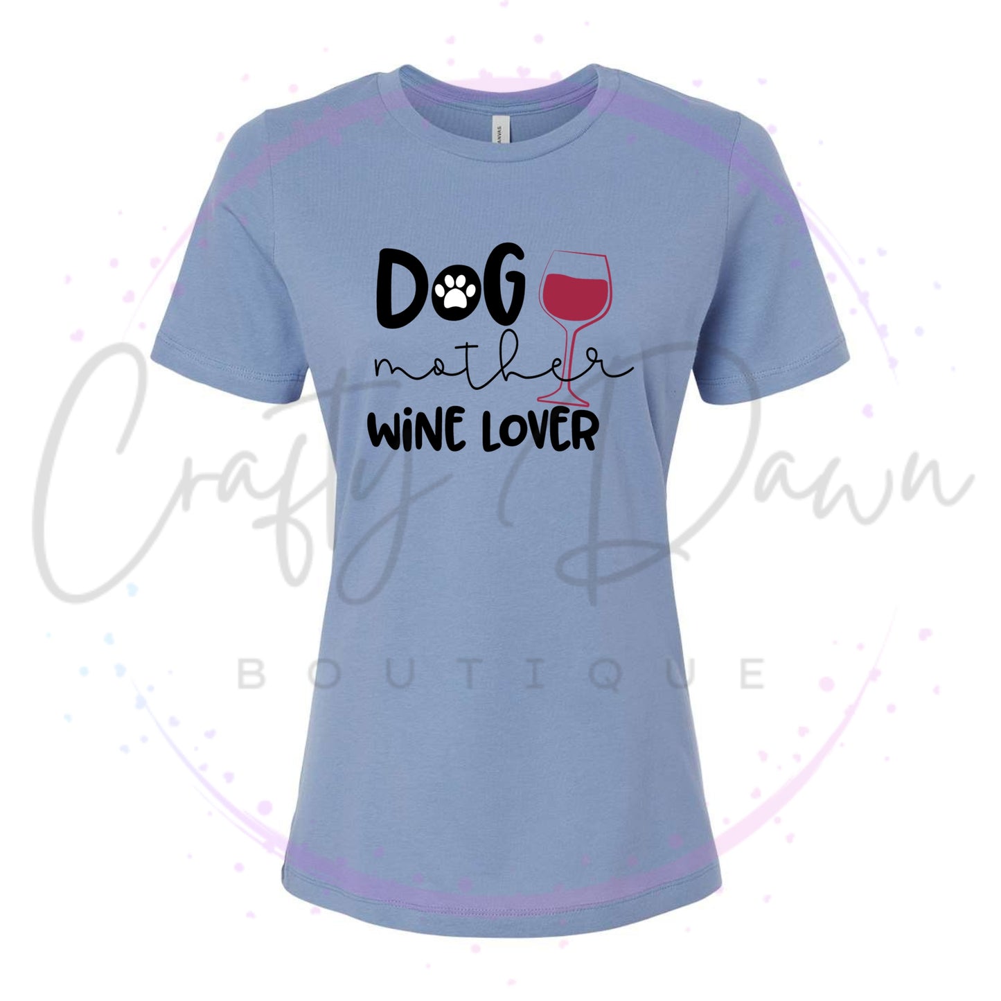 Dog Mother Wine Lover Women's Tee