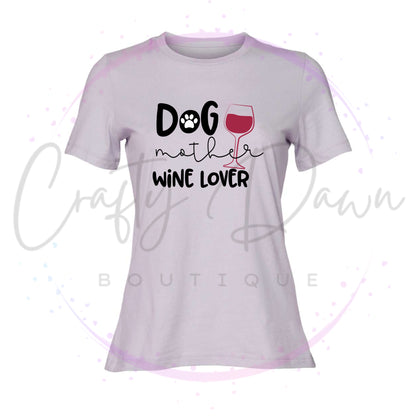 Dog Mother Wine Lover Women's Tee