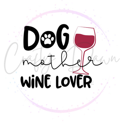 Dog Mother Wine Lover Women's Tee