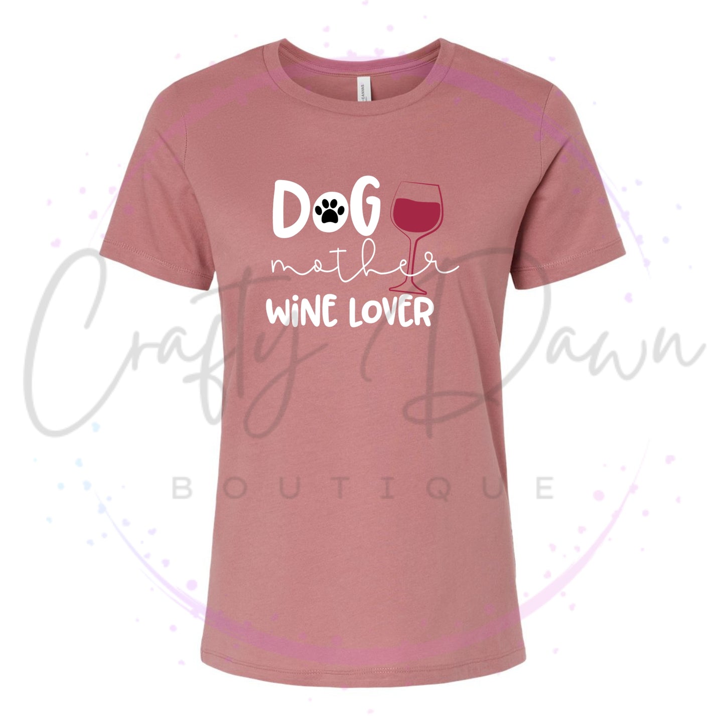 Dog Mother Wine Lover Women's Tee