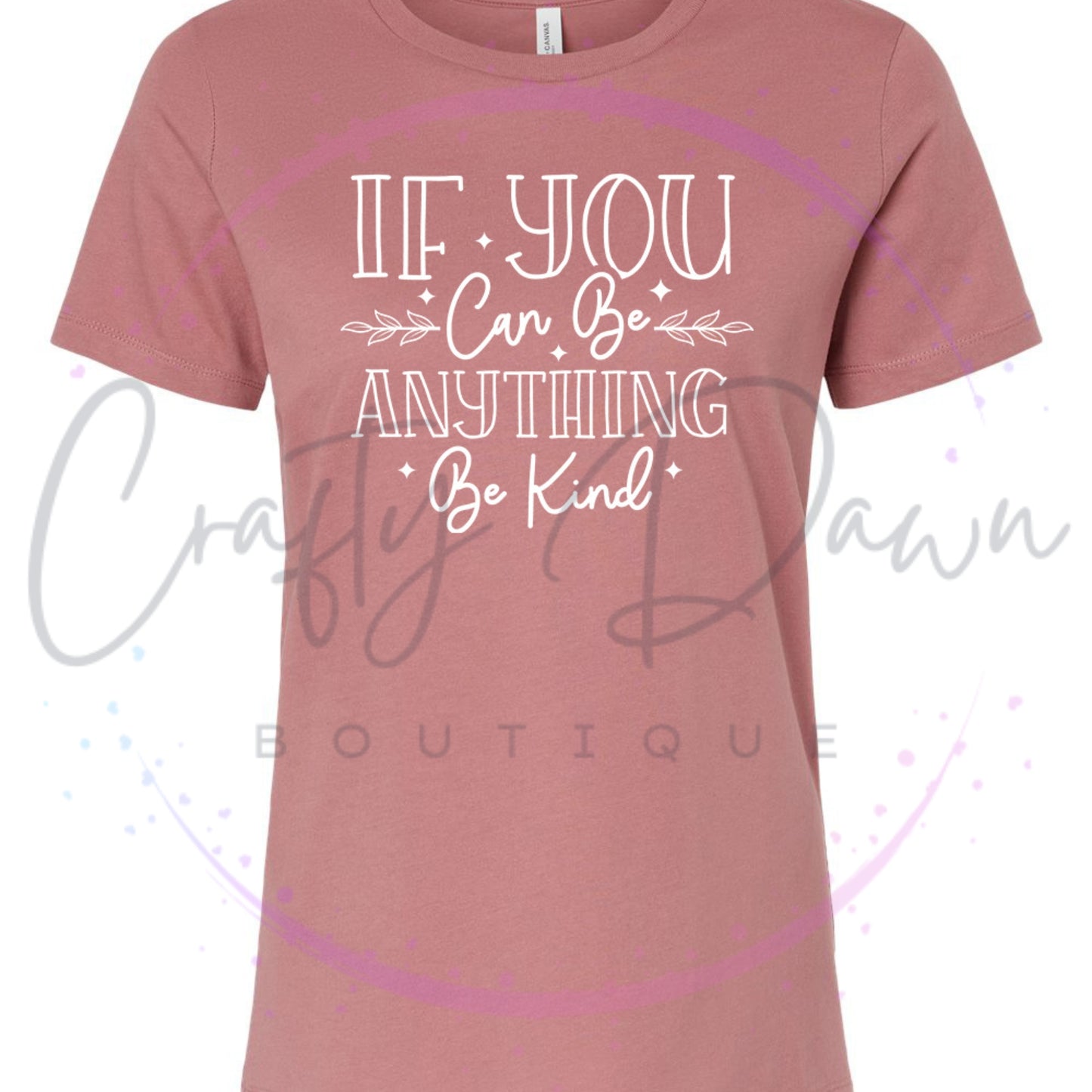 If You Can Be Anything Women's Tee