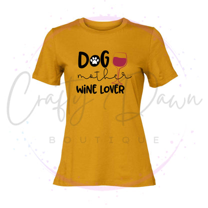 Dog Mother Wine Lover Women's Tee