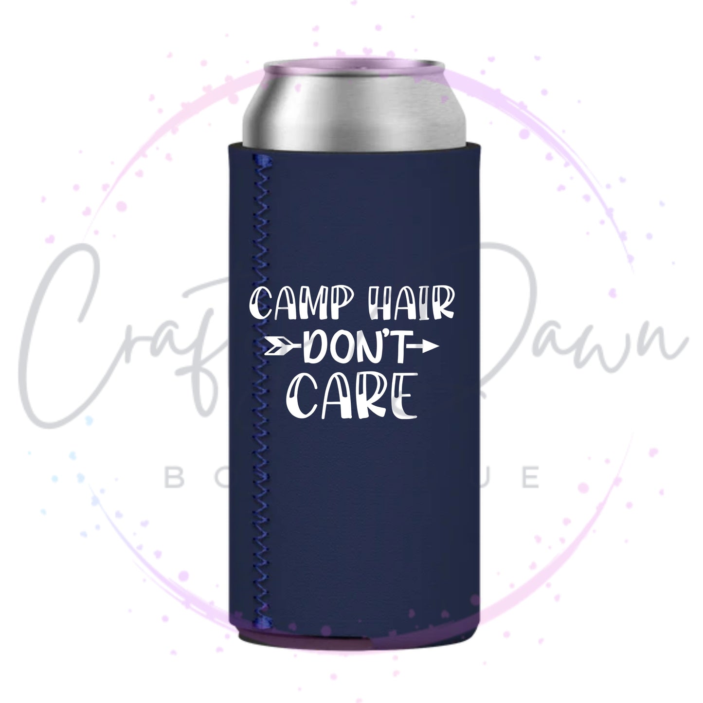 Camp Hair Don't Care Can Cooler