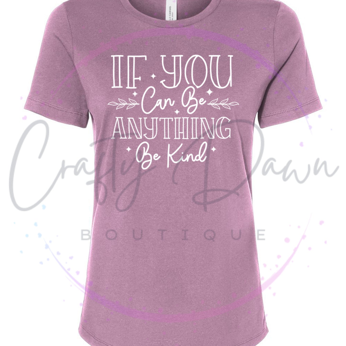 If You Can Be Anything Women's Tee