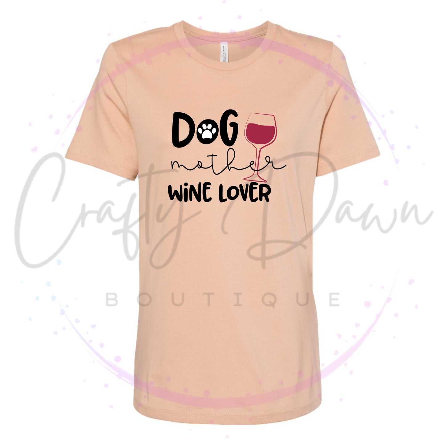 Dog Mother Wine Lover Women's Tee