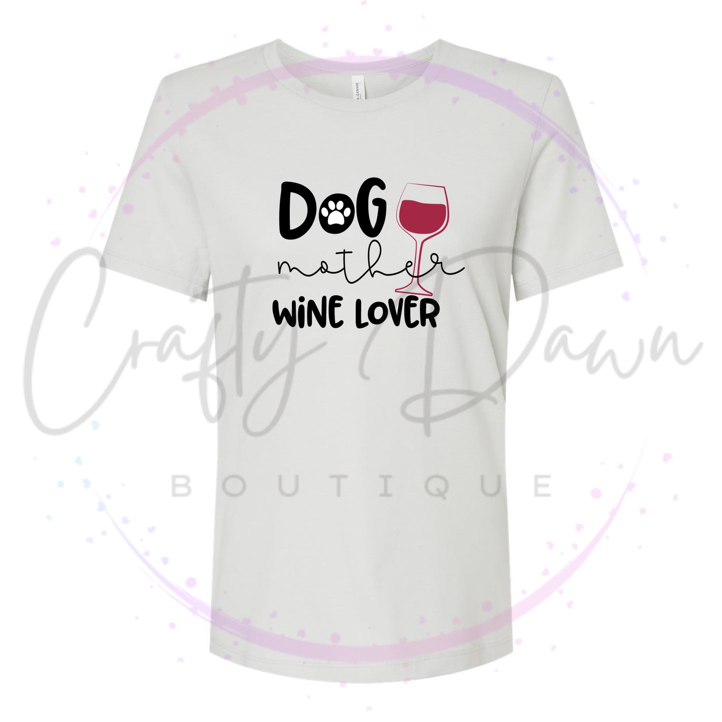 Dog Mother Wine Lover Women's Tee