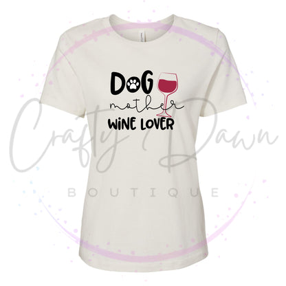 Dog Mother Wine Lover Women's Tee