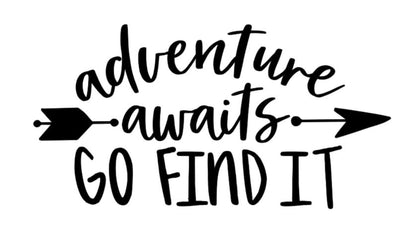 Adventure Awaits Go Find It Decal